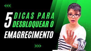 PSICÓLOGA DÁ 5 DICAS PARA DESBLOQUEAR O EMAGRECIMENTO  Cintia Seabra [upl. by Narib71]