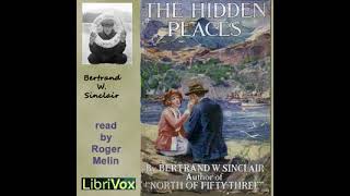 Hidden Places  🎧📖  Greatest🌟 FULL AUDIOBOOK  from Librivox AudioBook [upl. by Ttenrag877]