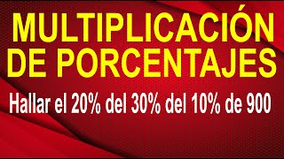 Ejercicio de Multiplicación de Porcentajes  20 del 30 del 10 de 900  Explicado Paso A Paso [upl. by Touber259]