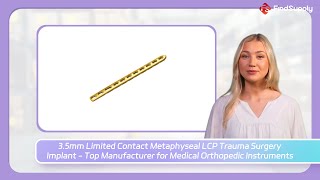 35mm Limited Contact Metaphyseal LCP Trauma Surgery Implant  Top Manufacturer for Medical Orthoped [upl. by Licko]