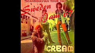 Cream  Sweden Jam 67  Bootleg Album Live [upl. by Claudelle]