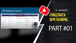 ForgeRock IDM Deep Dive Sharing  Part 1 [upl. by Audette982]