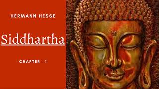 Siddhartha By Hermann Hesse  Audiobook  Chapter 1 [upl. by Latty769]