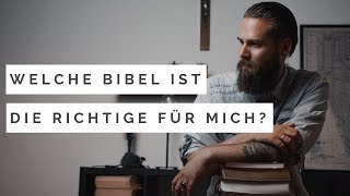 Welche Bibel ist die richtige für mich Bibellesen für Anfänger [upl. by Leopold222]