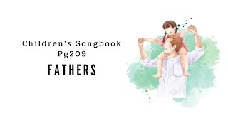 Fathers  LDS Primary Song Sing Along [upl. by Nylassej682]