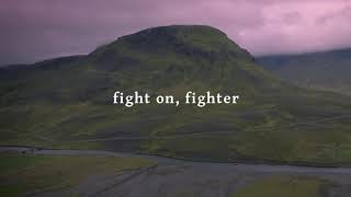 Fight On Fighter Lyric Video  for KING amp COUNTRY [upl. by Ilan666]