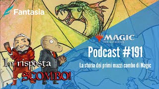 La storia dei primi mazzi combo di Magic In Risposta Scombo mtg [upl. by Lenaj766]