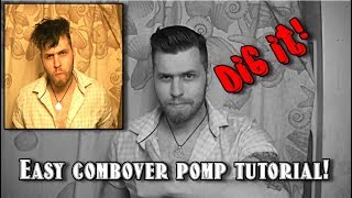 Awesome easy to do greaser comb over pomp tutorial [upl. by Hendon]