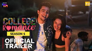 College Romance Season 5  Official Trailer  A Tvf Original  Sony LIV [upl. by Rabjohn]