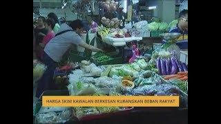 Harga skim kawalan berkesan kurangkan beban rakyat [upl. by Anisamoht]