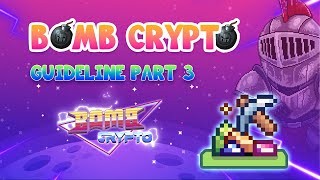 Bomb Crypto Guideline Part 3 Treasure Hunt Mode [upl. by Phaih920]