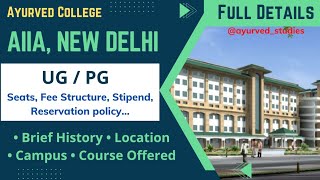 AIIA New Delhi  PG Course Seat Fee Stipend  History Campus  AiiA Delhi Full information [upl. by Ahsiram204]