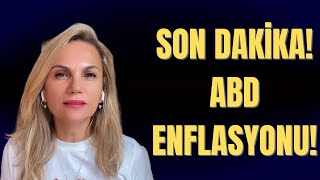 SON DAKİKA ABD ENFLASYONU [upl. by Ilak]