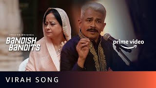 Virah Full Song  Bandish Bandits  Shankar Ehsaan Loy  Shankar Mahadevan  Amazon Original [upl. by Essirehs]