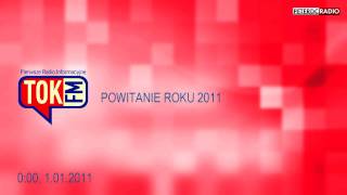 TOK FM  powitanie roku 2011 [upl. by Congdon]