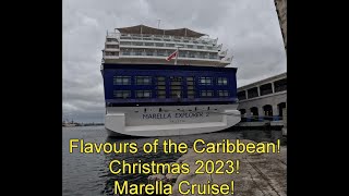 Marella Explorer 2 Flavours of the Caribbean Dec 2023 [upl. by Casanova988]