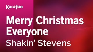 Merry Christmas Everyone  Shakin Stevens  Karaoke Version  KaraFun [upl. by Nikita14]