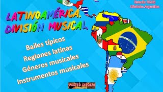 🎼 División Musical de Latinoamérica Géneros musicales Bailes típicos Subtitulado en inglés [upl. by Enerod]