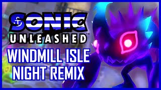 Windmill Isle Night Remix  Sonic Unleashed Average Burgerboy [upl. by Maguire505]