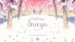 KRÓLOWA ŚNIEGU CZ 1 – Bajkowisko  bajki dla dzieci – słuchowisko – bajka dla dzieci audiobook [upl. by Zucker]