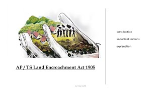 Andhra Pradesh Telangana land encroachment act 1905  Imp sections amp Explanation  JCJ [upl. by Phillie2]