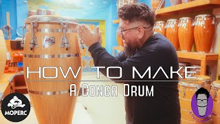 How To Make a Conga Drum  I Visit the Moperc Shop [upl. by Hong323]