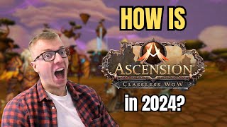 How is ASCENSION WoW in 2024 [upl. by Akelahs]