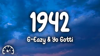 GEazy  1942 Lyrics ft Yo Gotti YBN Nahmir [upl. by Allare]