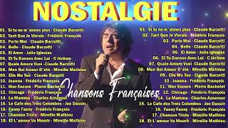 Nostalgie Chansons Françaises ♪ Tres Belles Chansons Francaises Année 70 80 ♪ Vieilles Chansons [upl. by Marna]