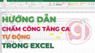 Hướng dẫn chấm công tăng ca tự động trong Excel [upl. by Senhauser998]