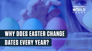 Why Does Easter Change Dates Every Year [upl. by Gustafson]