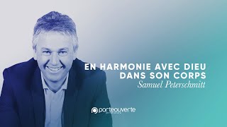 En harmonie avec Dieu dans son corps  Samuel Peterschmitt Culte PO 30052021 [upl. by Ripley589]