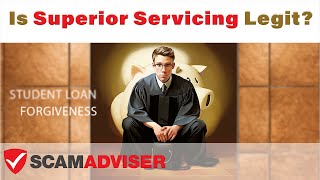 Is Superior Servicing Student Loan Forgiveness And Debt Consolidation Program Legit or Scam [upl. by Aienahs]