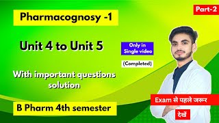 Pharmacognosy 4th semester important questions। With solution Notes। B Pharm। Shahruddin khan।Part2 [upl. by Eeraj312]