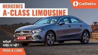 MercedesBenz ACLass Limousine Pros amp Cons  खरीदनी चाहिए या नहीं  CarDekhocom [upl. by Schaper]