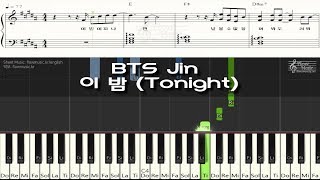 BTS Jin  이 밤Tonight 피아노악보Piano Sheet Music  Piano Cover 피아노 커버  Chord코드 [upl. by Linehan750]