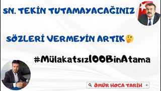 SN TEKİN TUTAMAYACAĞINIZ SÖZLERİ VERMEYİN ARTIK🤔Mülakatsız100BinAtama [upl. by Idou123]