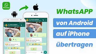 🥇🥇iOS 17 Tipps WhatsAppChats von Android auf iPhone übertragen  3 Lügenamp eine effektive Lösung [upl. by Zebada]