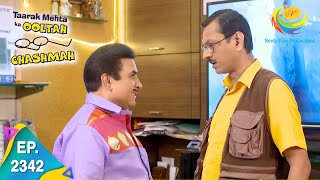 Taarak Mehta Ka Ooltah Chashmah  Episode 2342  Full Episode [upl. by Neddy]