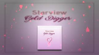 Starview  Gold Digger [upl. by Spense]