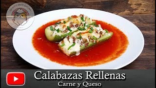 CALABACITAS RELLENAS DE CARNE Y QUESO [upl. by Tiram]