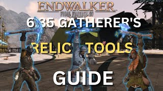 FFXIV 635 GATHERER RELIC TOOLS GUIDE [upl. by Soiritos]