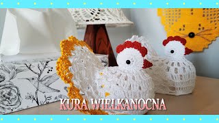 Wielkanocna kura  ozdoba krok po kroku na szydełku [upl. by Ellennoj]