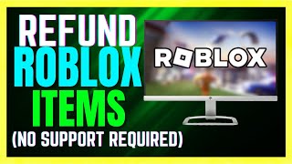 How to REFUND Roblox Items Without Support 2024 [upl. by Lambert]