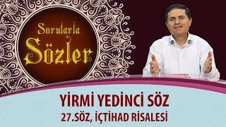 Sorularla Sözler  329 Bölüm  27Söz İçtihad Risalesi [upl. by Ailis657]