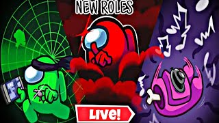 🔴 Among Us New Roles UPDATE LIVE Among Us Live Playing With Viewers Join Up [upl. by Korten371]