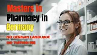 Masters in Pharmacy in Germany Pharmaceutical Universities Pharmacist in Germany 🇩🇪 [upl. by Ennaehr84]