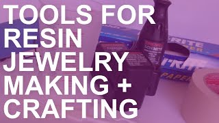 Tools for Resin Jewelry Making and Crafting [upl. by Barri]