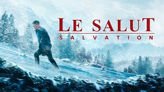 Film chrétien complet en français « Le salut » Dieu a révélé le mystère d’être sauvé [upl. by Lemrahs244]