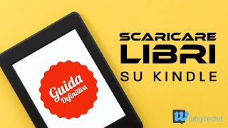 Tutti i modi per scaricare libri su Kindle [upl. by Searcy]